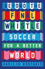 Beyond the Final Whistle
