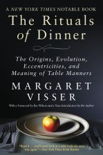 The Rituals of Dinner