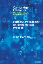 Husserl's Philosophy of Mathematical Practice