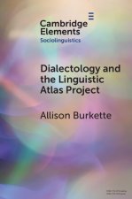 Dialectology and the Linguistic Atlas Project