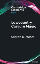 Lowcountry Conjure Magic