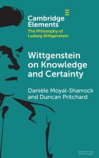 Wittgenstein on Knowledge and Certainty
