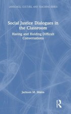 Social Justice Dialogues in the Classroom
