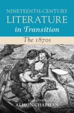 Nineteenth-Century Literature in Transition: The 1870s