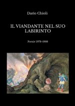 Il viandante nel suo labirinto