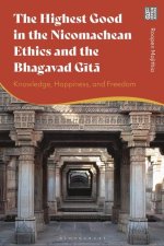 The Highest Good in the Nicomachean Ethics and the Bhagavad Gita