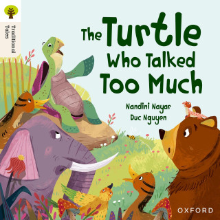 Oxford Reading Tree Traditional Tales: Level 8: The Turtle Who Talked Too Much (Duc Nguyen)(Miękka)