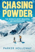 Chasing Powder