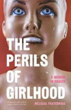 The Perils of Girlhood