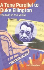 A Tone Parallel to Duke Ellington