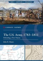 The U.S. Army, 1783-1811