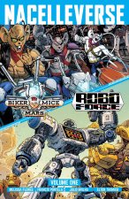 Nacelleverse Vol. 1: Biker Mice from Mars & Roboforce