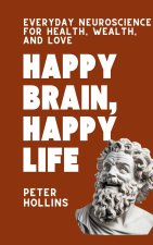 Happy Brain, Happy Life