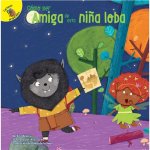 Cómo Ser Amiga de Esta Ni?a Lobo