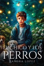 El chico y los Perros