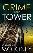 Crime in the Tower