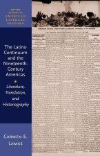 Latino Continuum and the Nineteenth-Century Americas