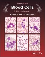 Blood Cells: A Practical Guide 7th Edition