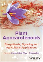 Plant Apocarotenoids: Biosynthesis, Signaling and Agricultural Applications