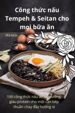 Công th?c n?u Tempeh & Seitan cho m?i b?a ?n