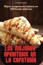 LOS MEJORES APERITIVOS EN LA CAFETERÍA