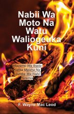A Fiery Prophet and a People of Wook - Swahili Edition