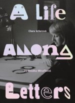 Clara Istlerová a Life Among Letters