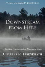 Downstream from Here
