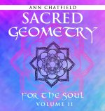 Sacred Geometry For the Soul