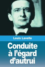 Conduite ? l'égard d'autrui