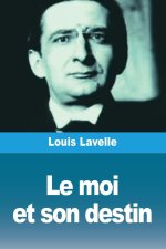 Le moi et son destin
