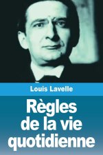 R?gles de la vie quotidienne