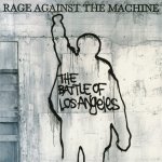 RAGE AGAINST THE MACHINE  BATTLE OF LOS ANGELES