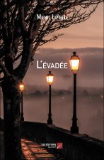 L'évadée