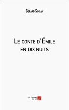 Le conte d'Émile en dix nuits
