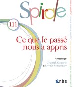 Spirale 111 - Ce que le passé nous a appris