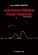 LES DEUX-FRERES POUR TEMOINS