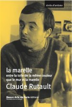 Ecrits. D'artiste. Claude Ruteau