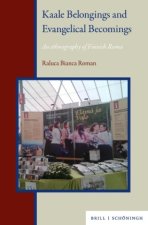 Kaale Belongings and Evangelical Becomings