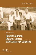 Robert Siodmak, Edgar. G. Ilmer: MENSCHEN AM SONNTAG