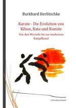 Karate - Die Evolution von  Kihon, Kata, Kumite
