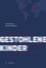 Ni?os Robados / Gestohlene Kinder / Stolen Children
