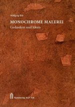 Wolfgang Ihle, Monochrome Malerei - Gedanken und Ideen