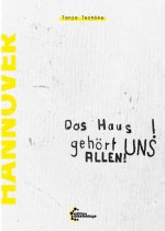 Das Haus gehört uns UNS ALLEN!