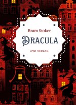 Bram Stoker: Dracula. Vollständige Neuausgabe