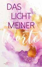 Das Licht meiner Worte
