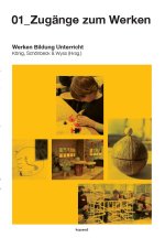 01_Zugänge zum Werken
