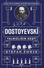 Dostoyevski - Yalnizligin Kesfi