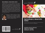 Aprendizaje y desarrollo motor
