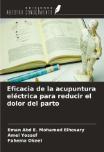 Eficacia de la acupuntura eléctrica para reducir el dolor del parto